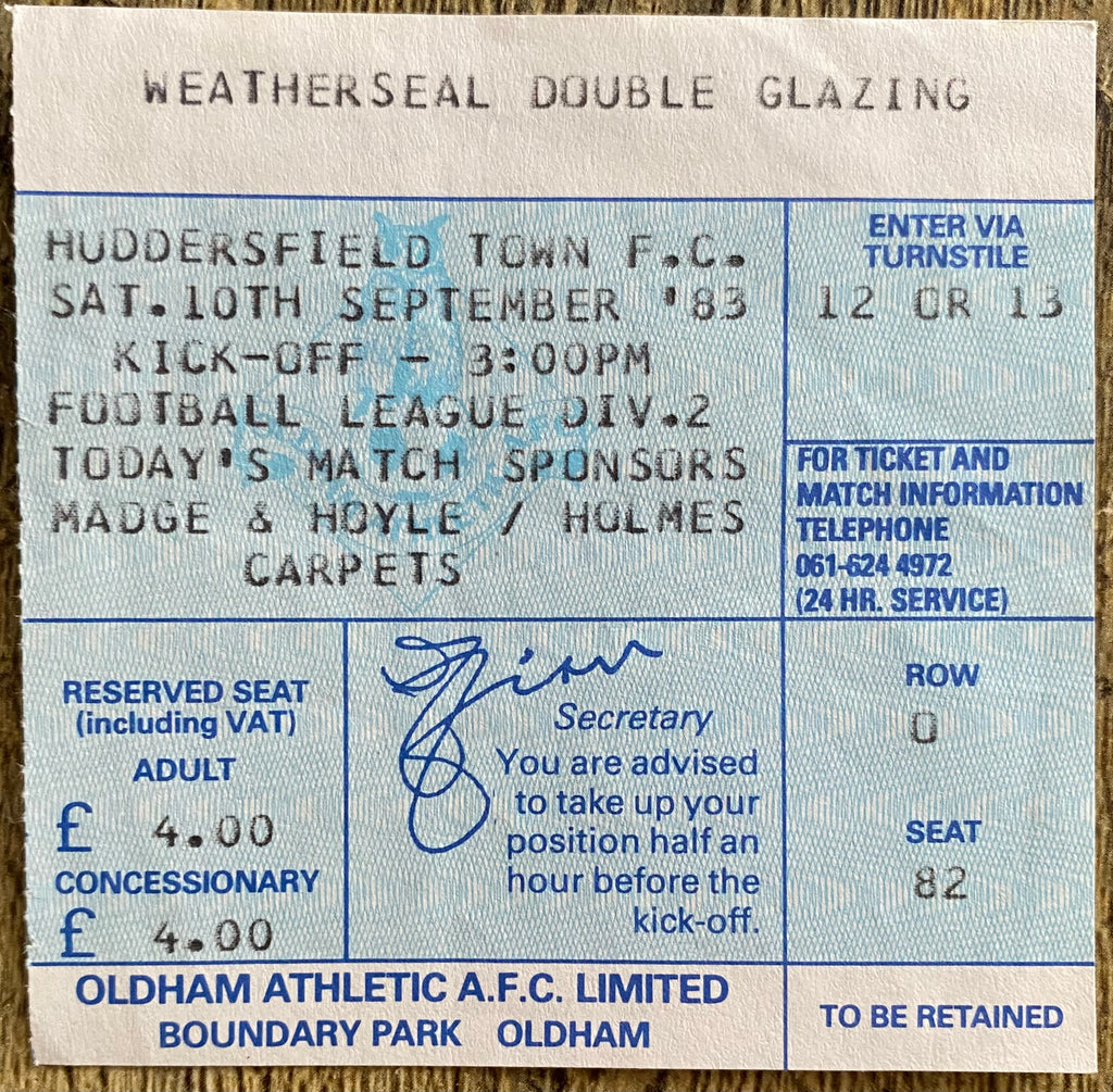 1983/84 ORIGINAL DIVISION 2 TICKET OLDHAM ATHLETIC V HUDDERSFIELD TOWN