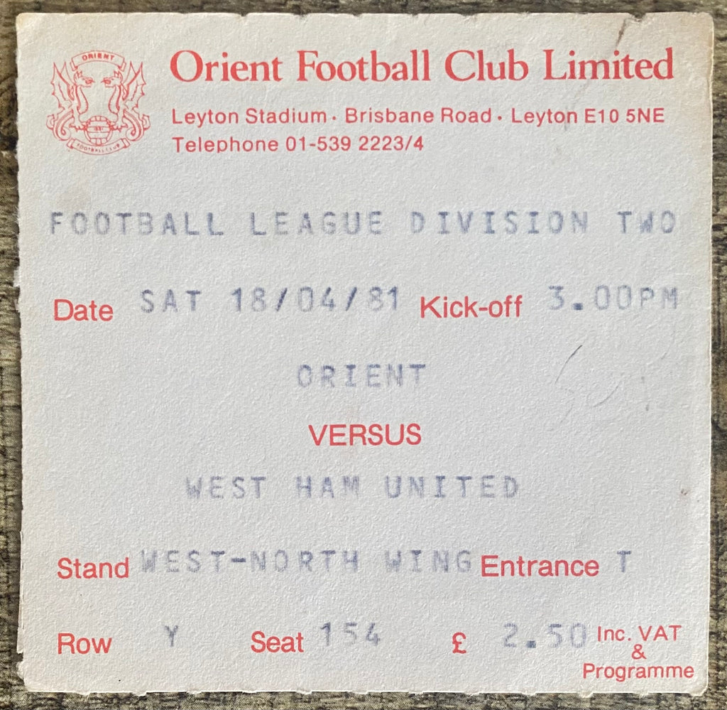 1980/81 ORIGINAL DIVISION 2 TICKET ORIENT V WEST HAM UNITED