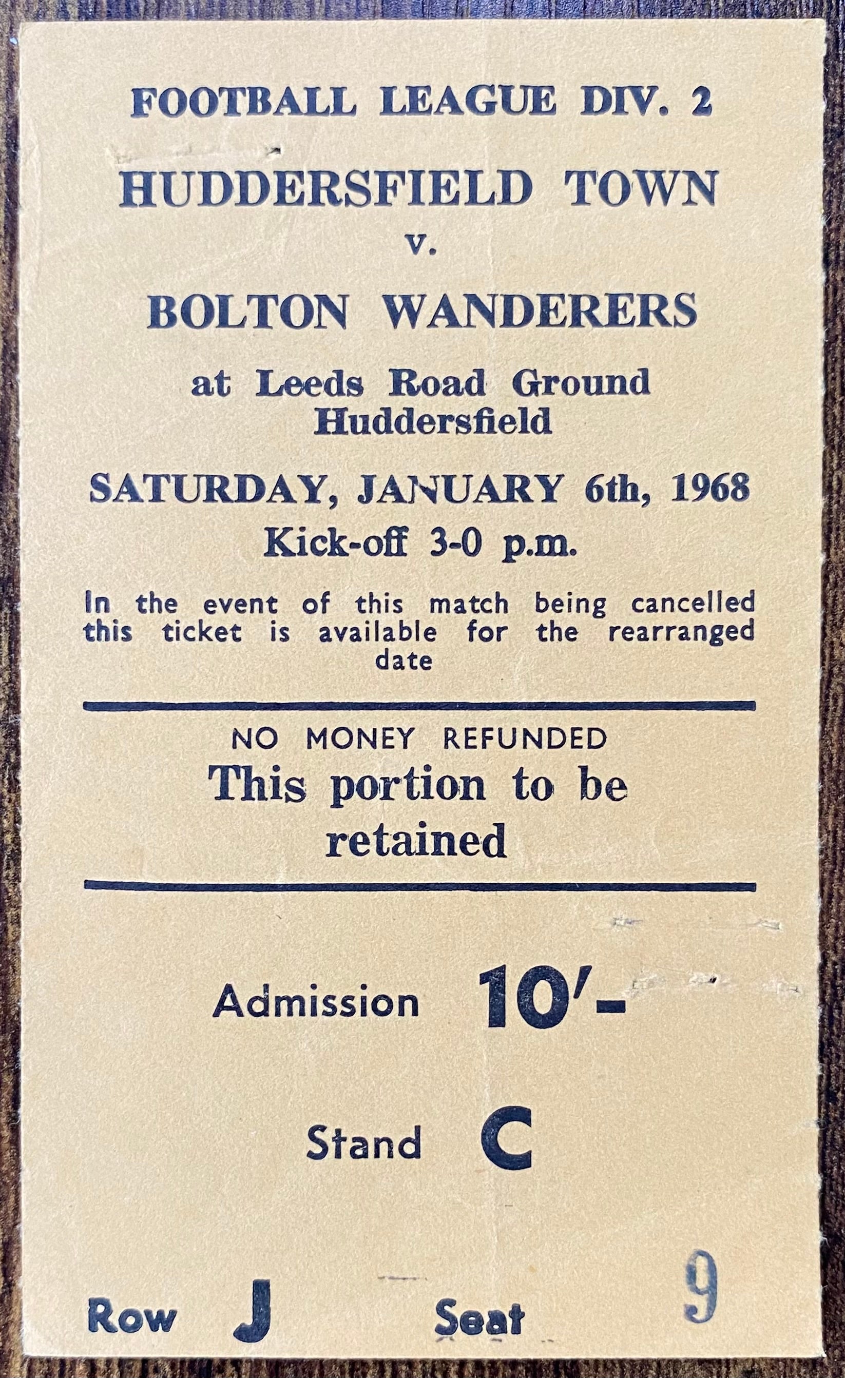 1967/68 ORIGINAL DIVISION 2 TICKET HUDDERSFIELD TOWN V BOLTON WANDERERS