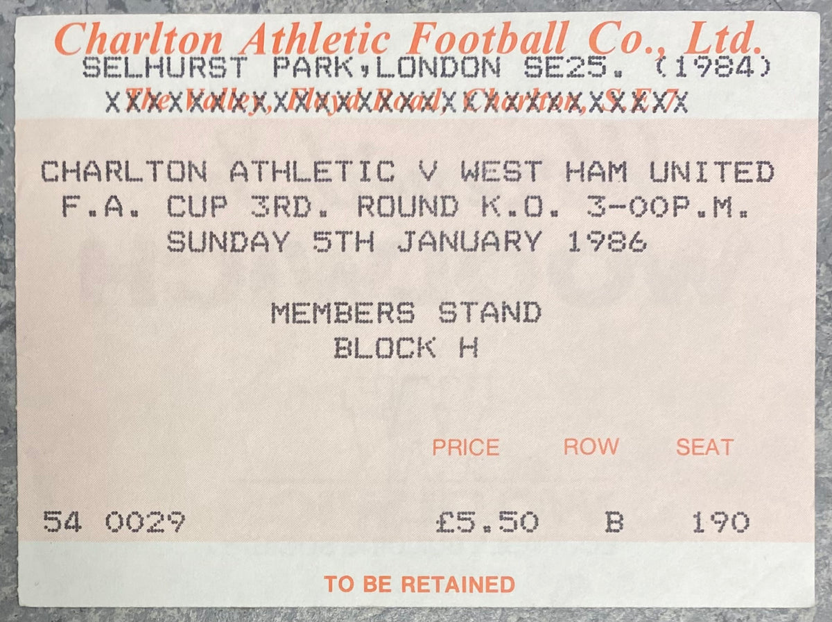 1985/86 ORIGINAL FA CUP 3RD ROUND TICKET CHARLTON ATHLETIC V WEST HAM UNITED