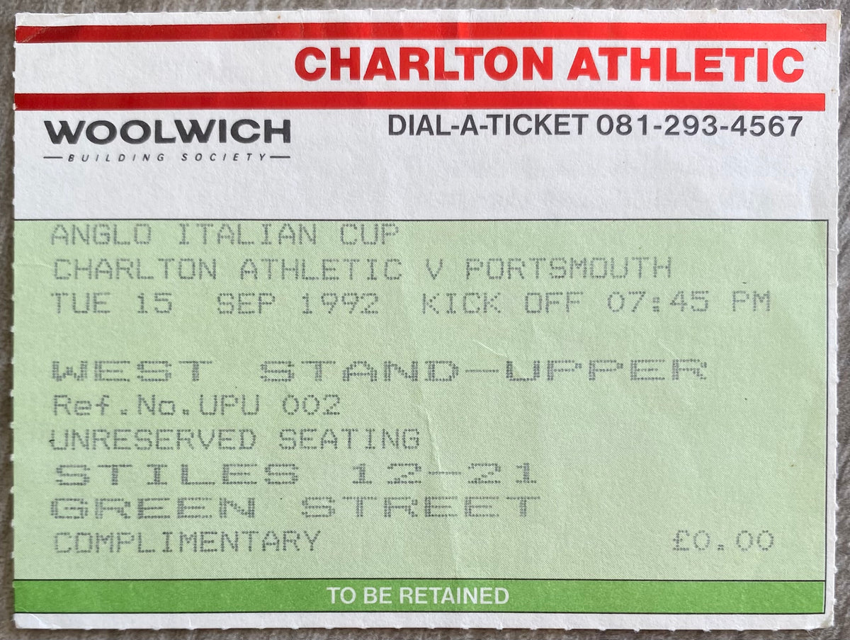 1992/93 ORIGINAL ANGLO ITALIAN CUP TICKET CHARLTON ATHLETIC V PORTSMOUTH