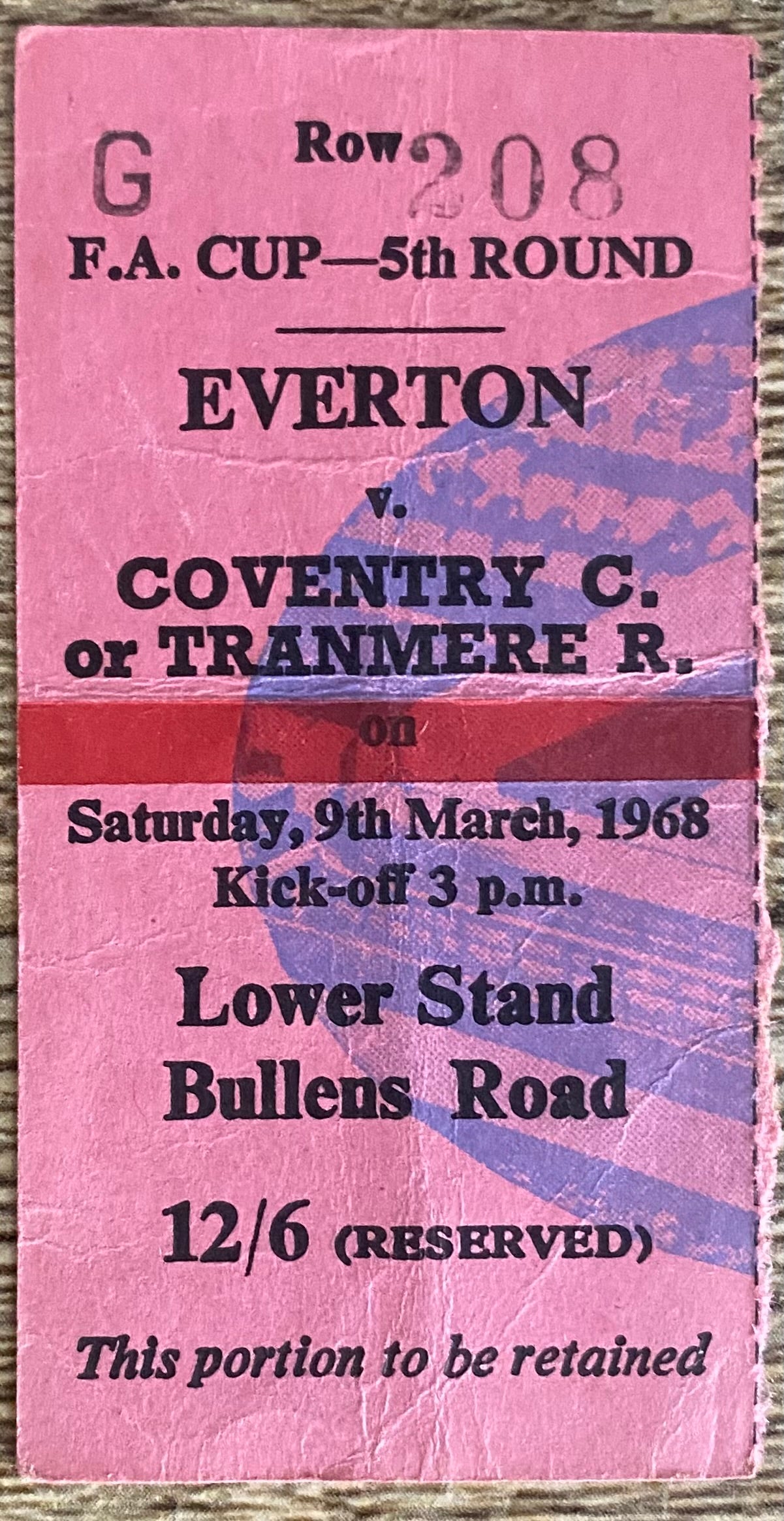 1967/68 ORIGINAL FA CUP 5TH ROUND TICKET EVERTON V TRANMERE ROVERS