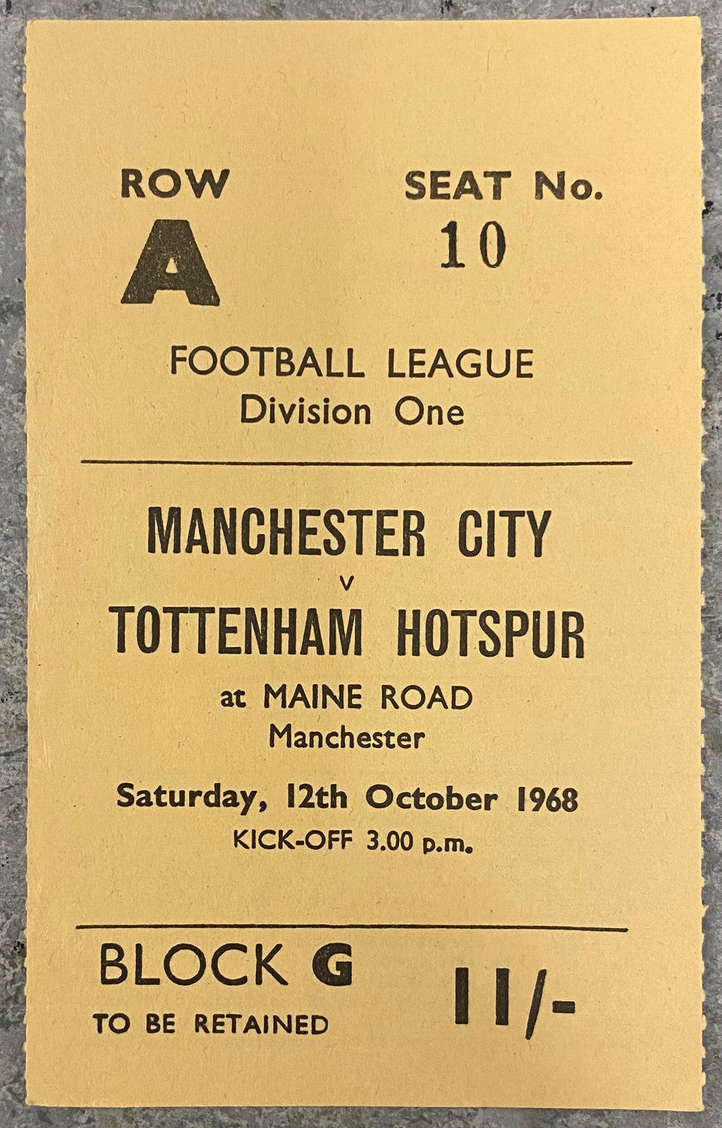 1968/69  ORIGINAL DIVISION 1 TICKET MANCHESTER CITY V TOTTENHAM HOTSPUR