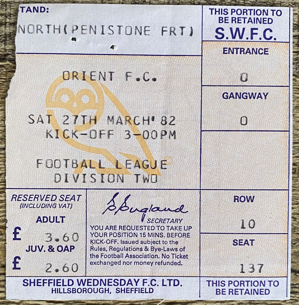 1981/82 ORIGINAL DIVISION 2 TICKET SHEFFIELD WEDNESDAY V ORIENT