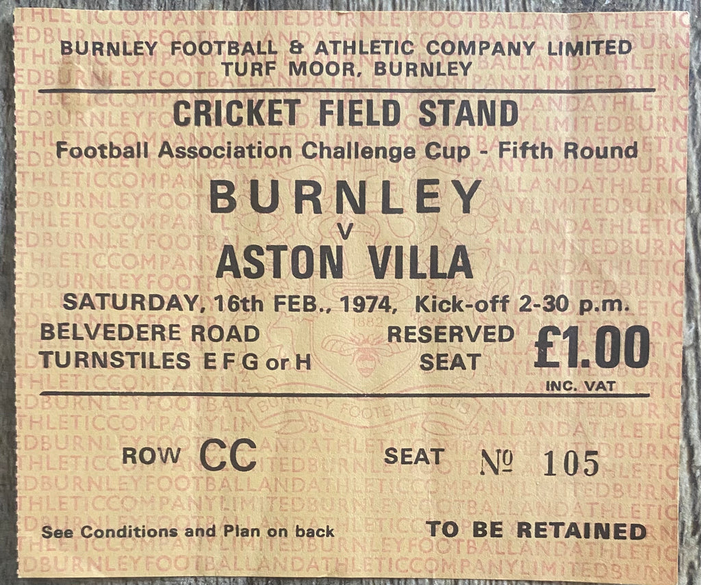 1973/74 ORIGINAL FA CUP 5TH ROUND TICKET BURNLEY V ASTON VILLA