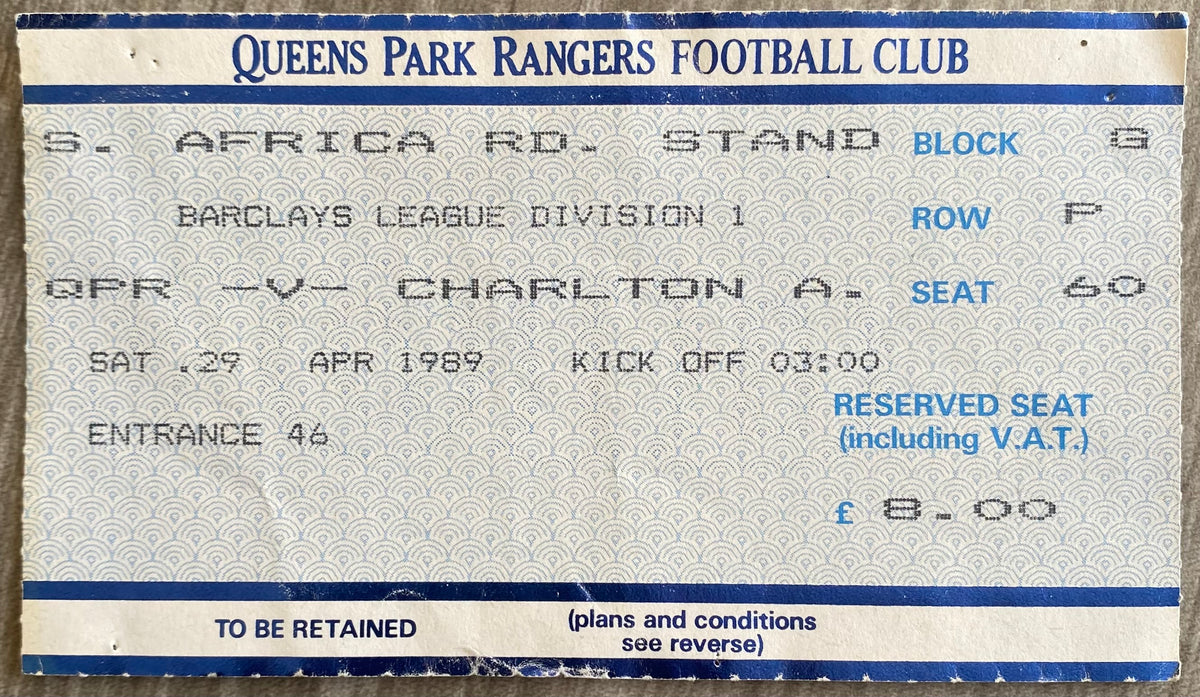 1988/89 ORIGINAL DIVISION ONE TICKET QUEENS PARK RANGERS V CHARLTON ATHLETIC