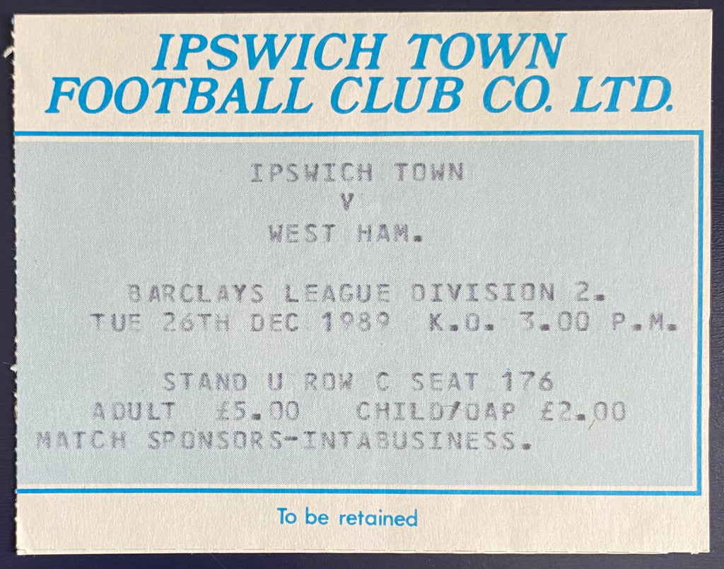 1989/90 ORIGINAL DIVISION 2 TICKET IPSWICH TOWN V WEST HAM UNITED