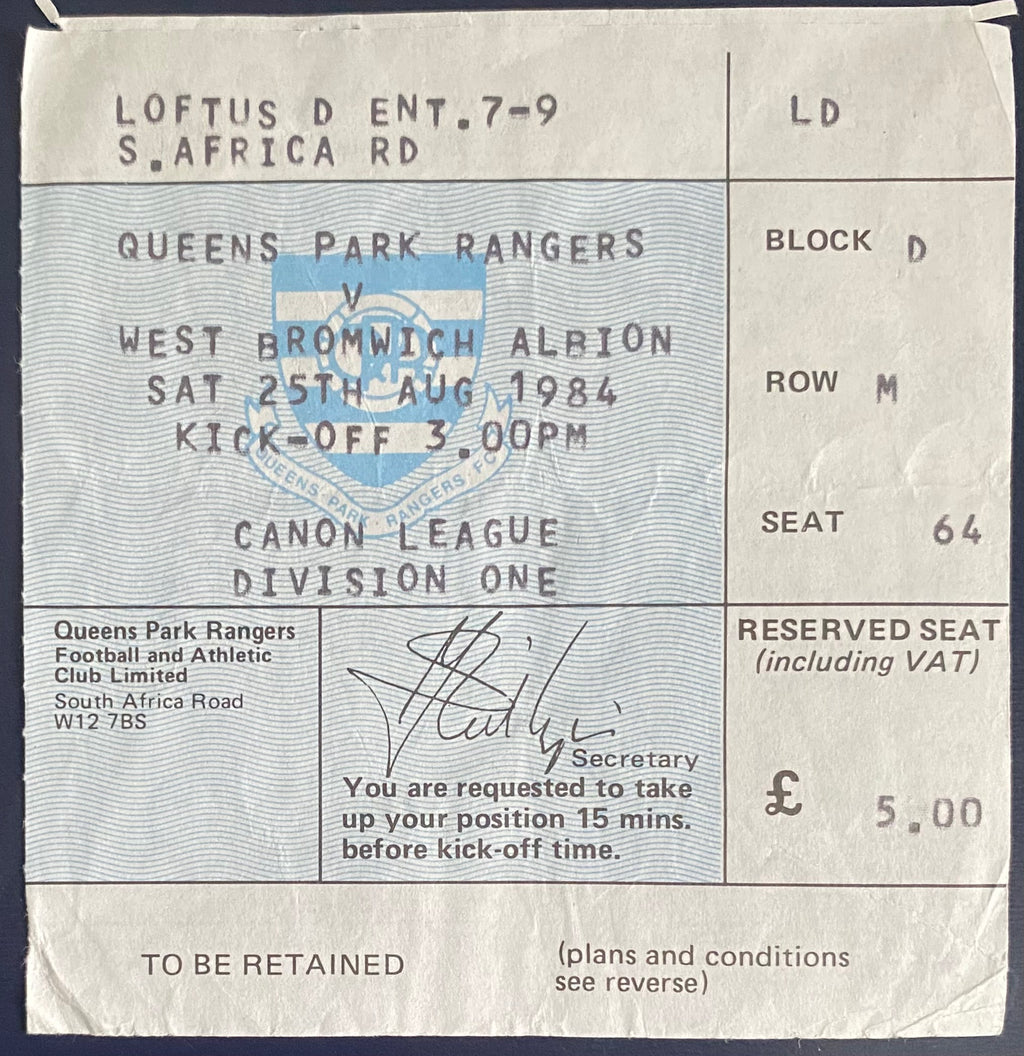 1984/85 ORIGINAL DIVISION 1 TICKET QUEENS PARK RANGERS V WEST BROMWICH ALBION