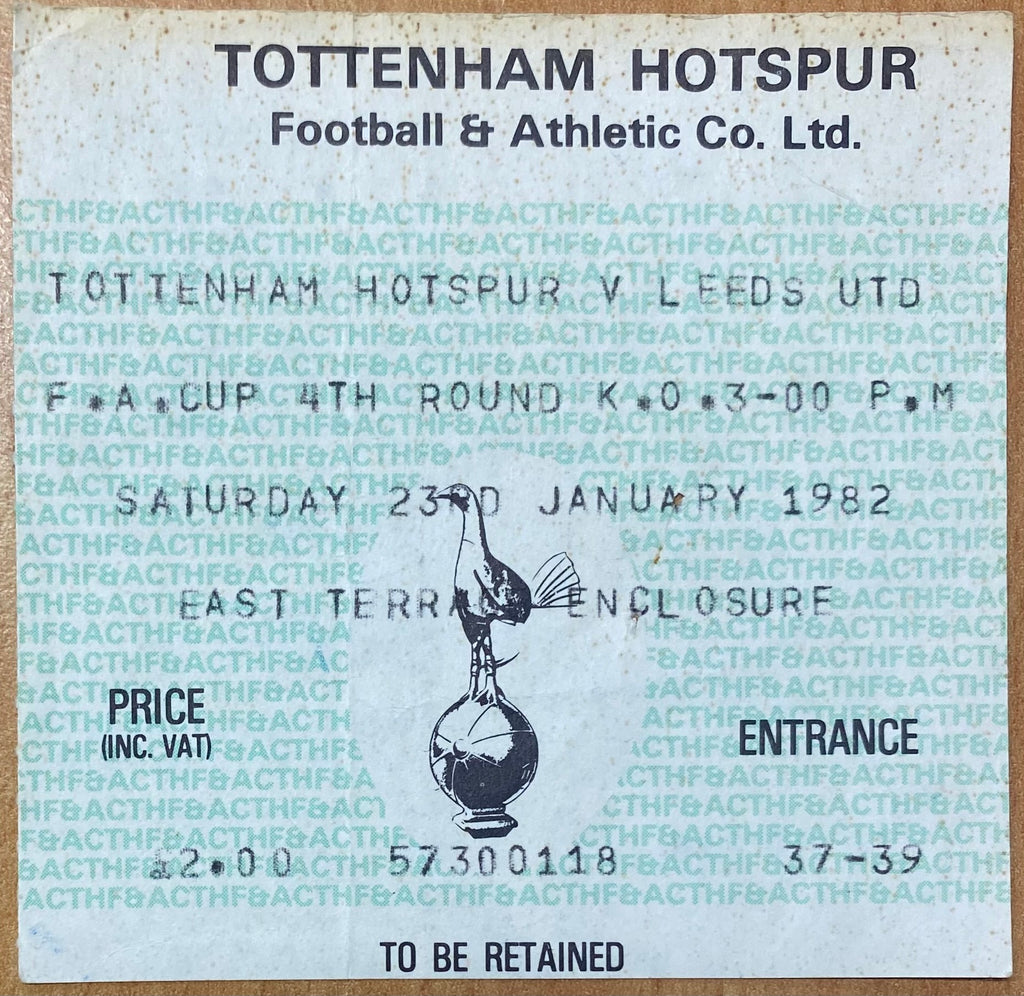 1981/82 ORIGINAL FA CUP 4TH ROUND TICKET TOTTENHAM HOTSPUR V LEEDS UNITED