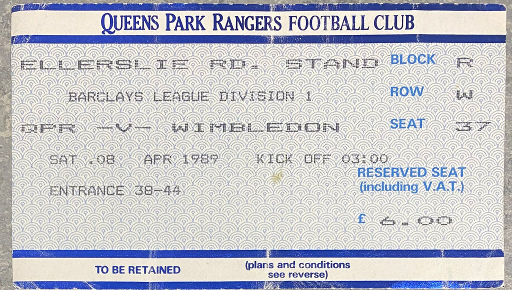 1988/89 ORIGINAL DIVISION ONE TICKET QUEENS PARK RANGERS V WIMBLEDON