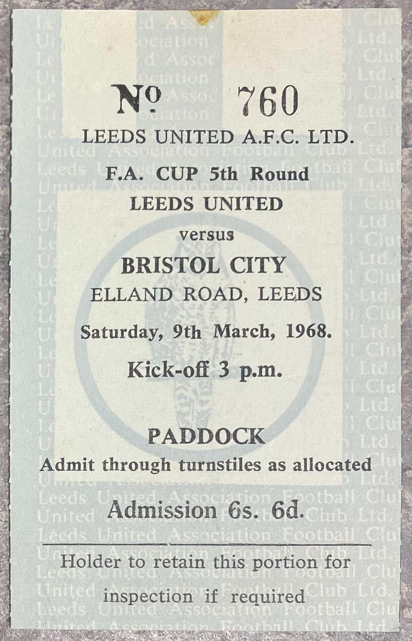 1967/68 ORIGINAL FA CUP 5TH ROUND TICKET LEEDS UNITED V BRISTOL CITY