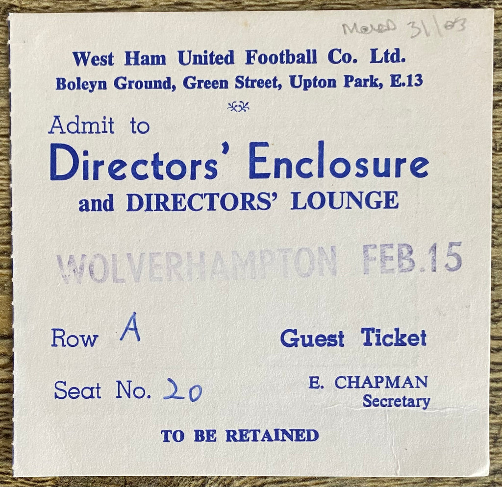 1969/70 ORIGINAL DIVISION ONE DIRECTORS TICKET WEST HAM UNITED V WOLVERHAMPTON WANDERERS (POSTPONED)