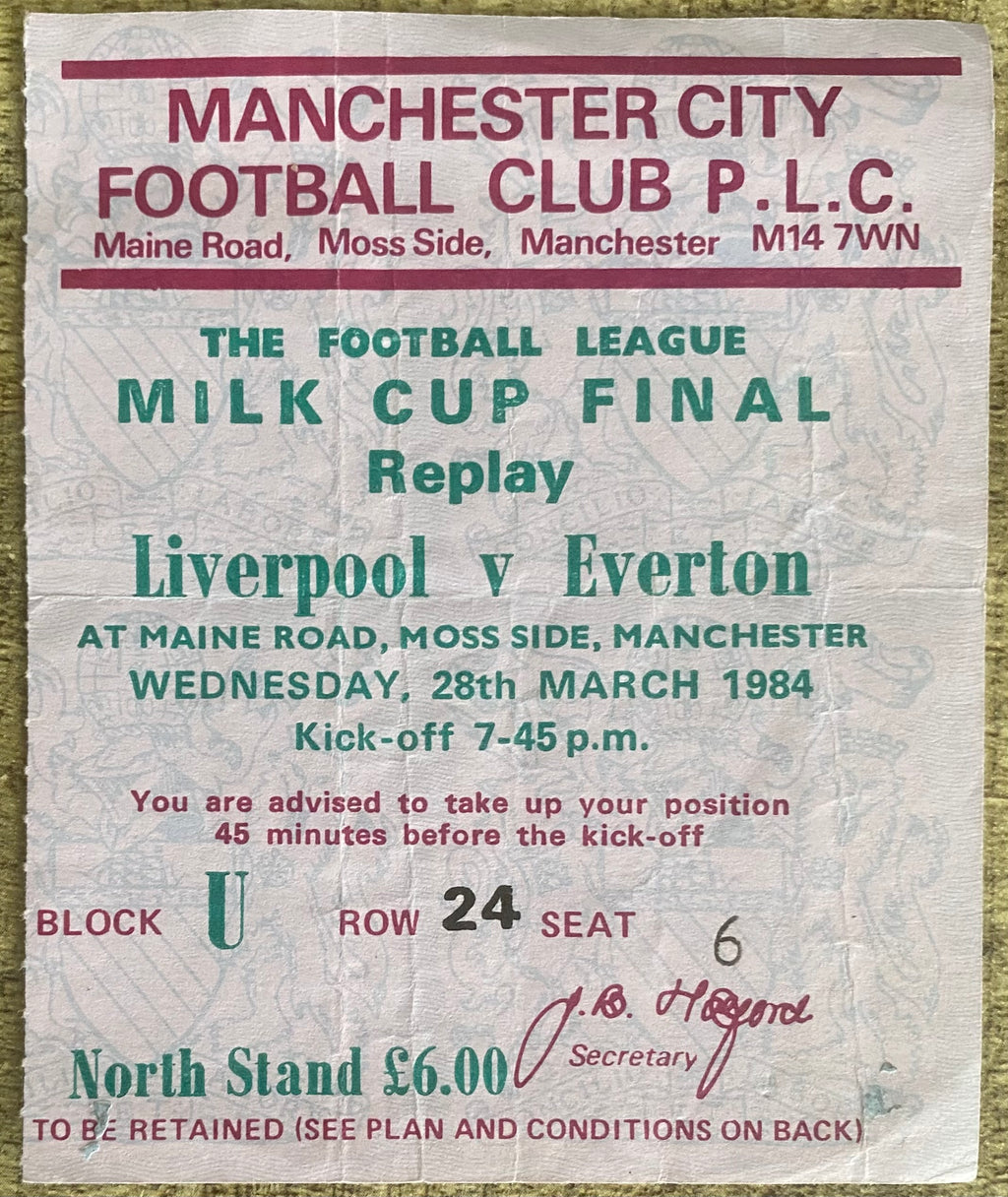 1984 ORIGINAL MILK CUP FINAL REPLAY TICKET LIVERPOOL V EVERTON @ MAINE ROAD
