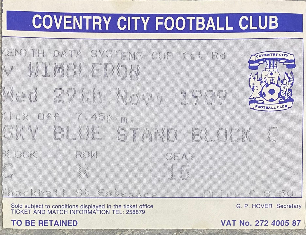 1989/90 ORIGINAL ZENITH DATA SYSTEMS CUP 1ST ROUND TICKET COVENTRY CITY V WIMBLEDON
