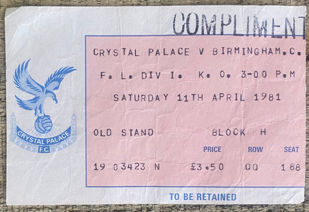 1980/81 ORIGINAL DIVISION 1 TICKET CRYSTAL PALACE V BIRMINGHAM CITY