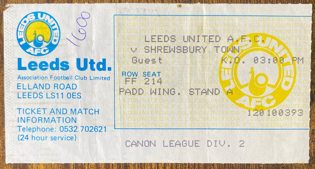1983/84 ORIGINAL DIVISION TWO TICKET LEEDS UNITED V SHREWSBURY TOWN