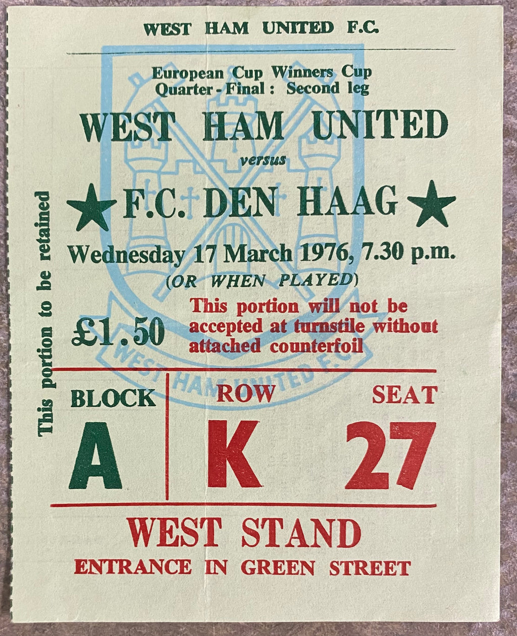 1975/76 ORIGINAL EUROPEAN CUP WINNERS CUP QUARTER FINAL 2ND LEG TICKET WEST HAM UNITED V FC DEN HAAG