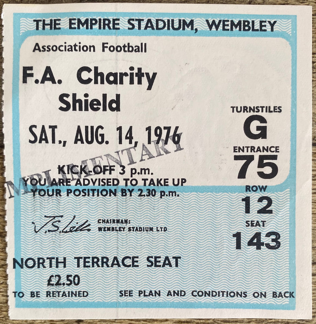 1976 ORIGINAL CHARITY SHIELD TICKET LIVERPOOL V SOUTHAMPTON