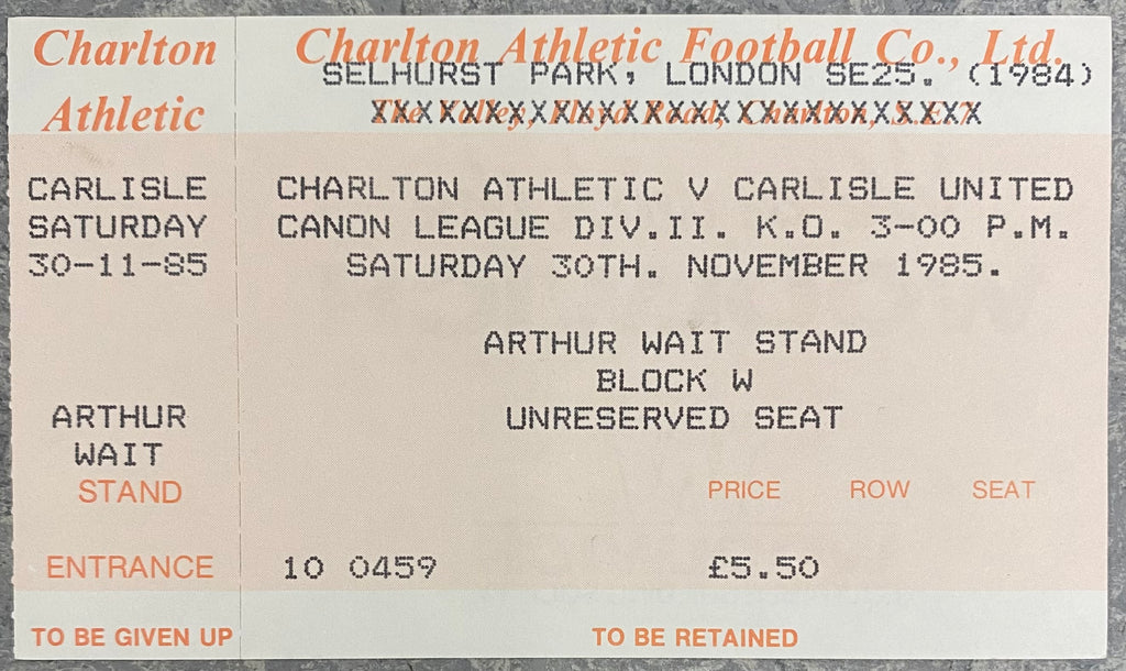 1985/86 ORIGINAL DIVISION TWO UNUSED TICKET CHARLTON ATHLETIC V CARLISLE UNITED