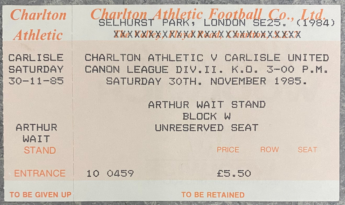 1985/86 ORIGINAL DIVISION TWO UNUSED TICKET CHARLTON ATHLETIC V CARLISLE UNITED