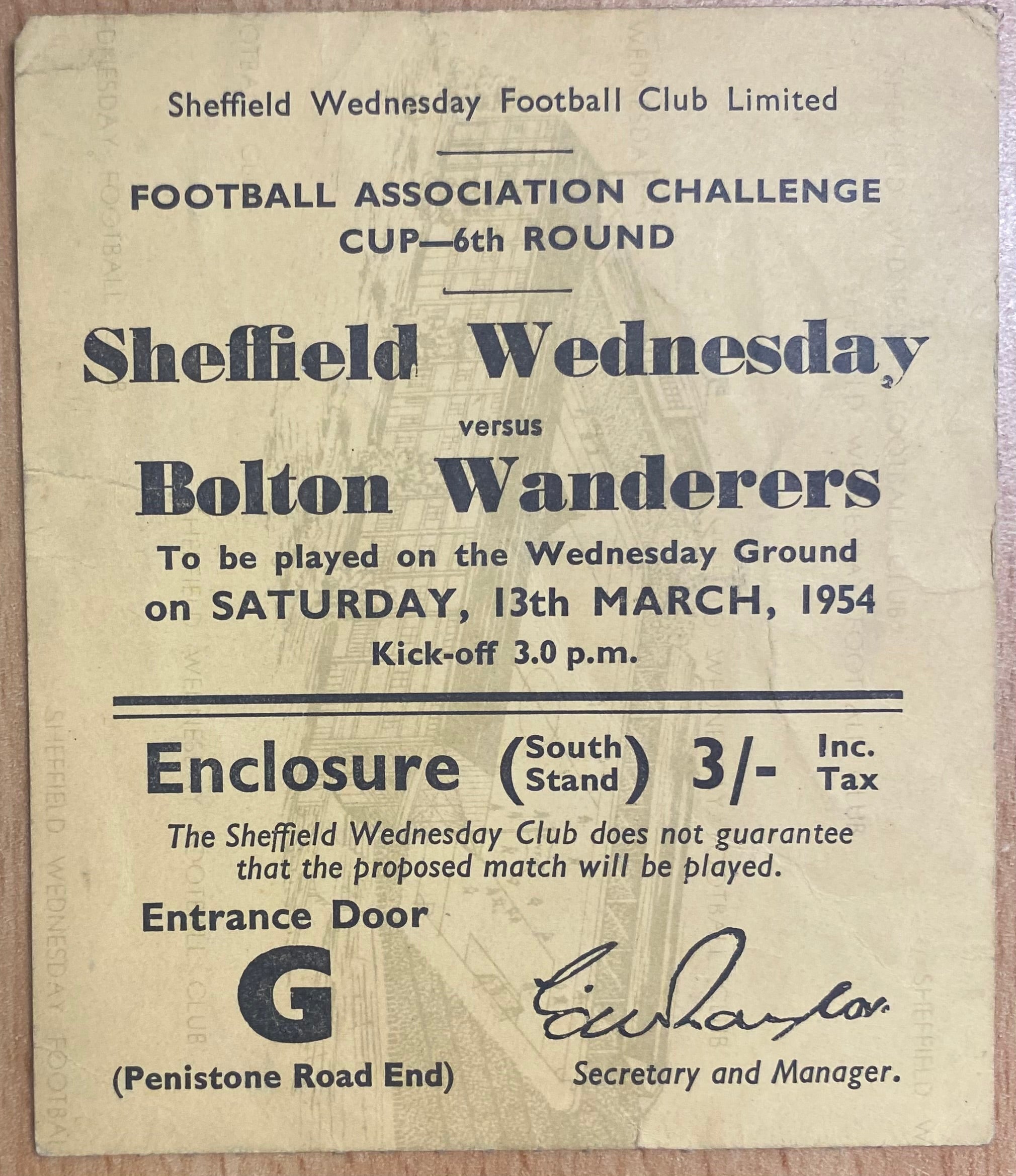 1953/54 ORIGINAL FA CUP 6TH ROUND TICKET SHEFFIELD WEDNESDAY V BOLTON WANDERERS
