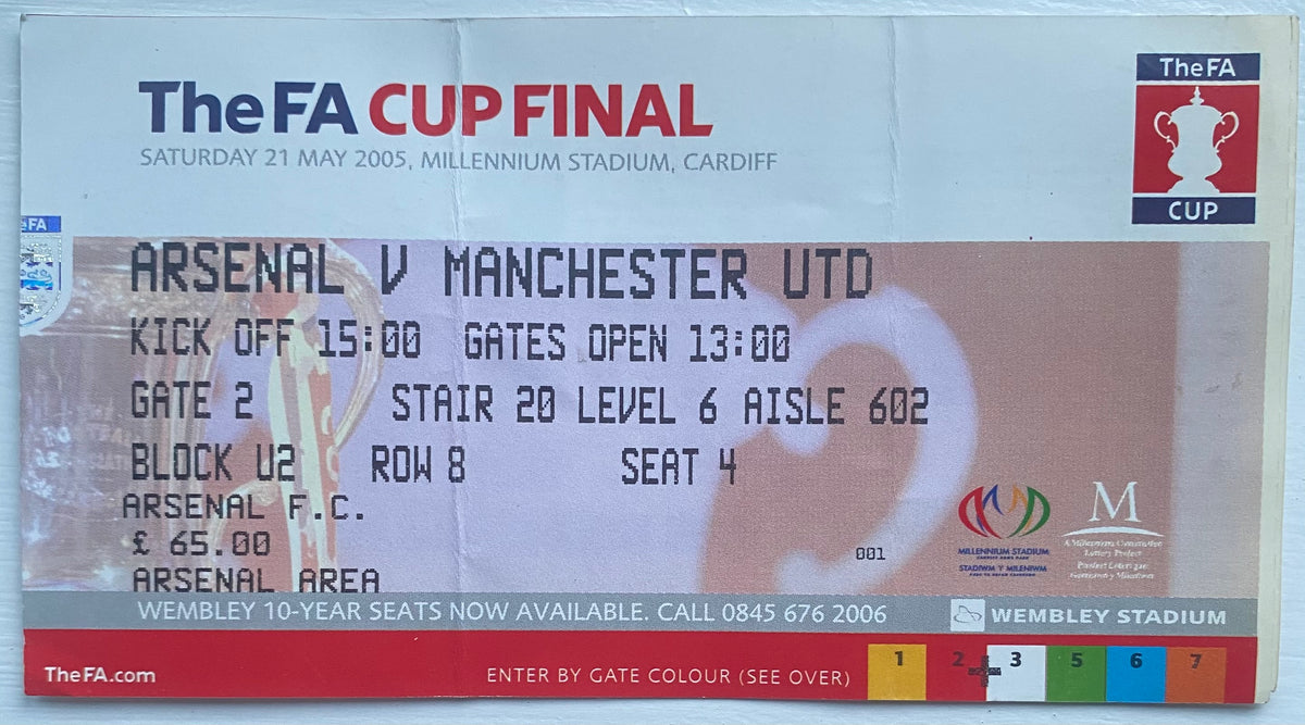 2005 ORIGINAL FA CUP FINAL TICKET ARSENAL V MANCHESTER UNITED @ CARDIFF
