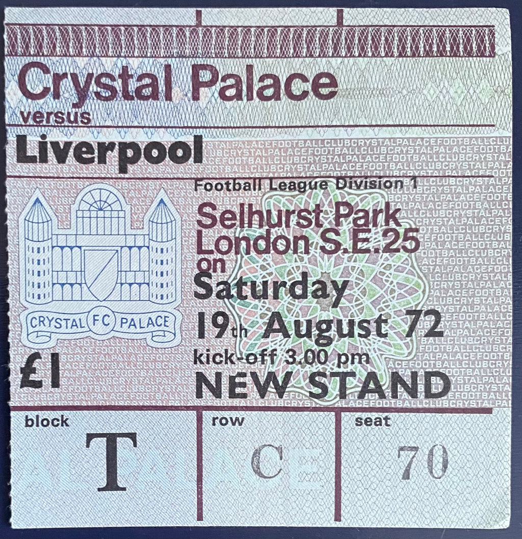 1972/73 ORIGINAL DIVISION 1 TICKET CRYSTAL PALACE V LIVERPOOL
