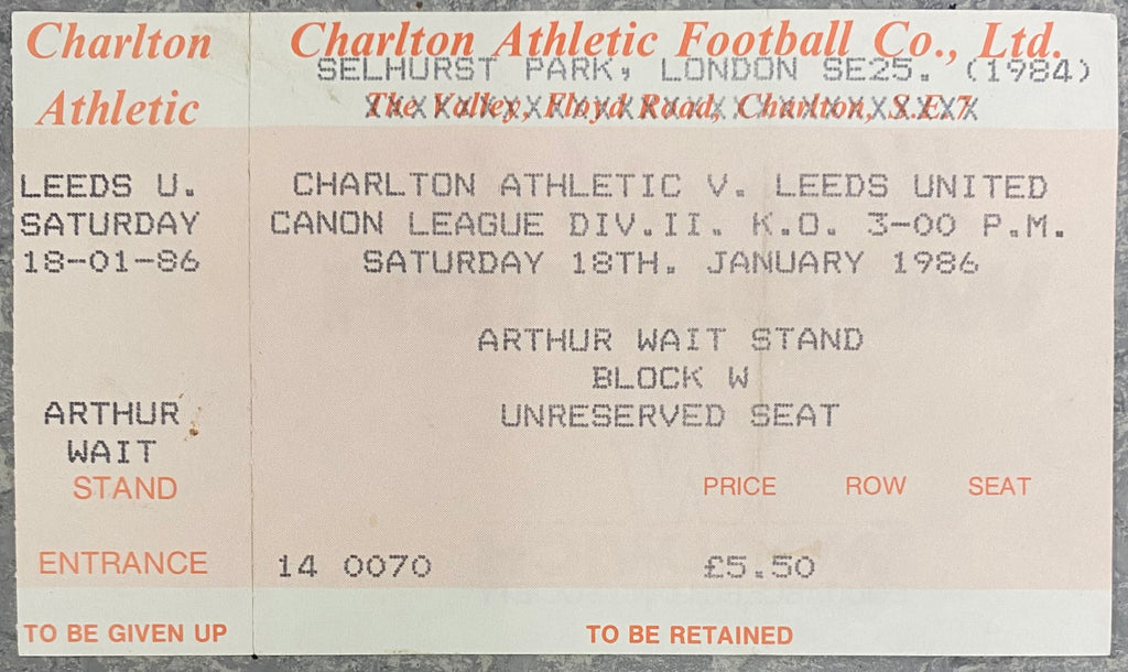 1985/86 ORIGINAL DIVISION TWO UNUSED TICKET CHARLTON ATHLETIC V LEEDS UNITED