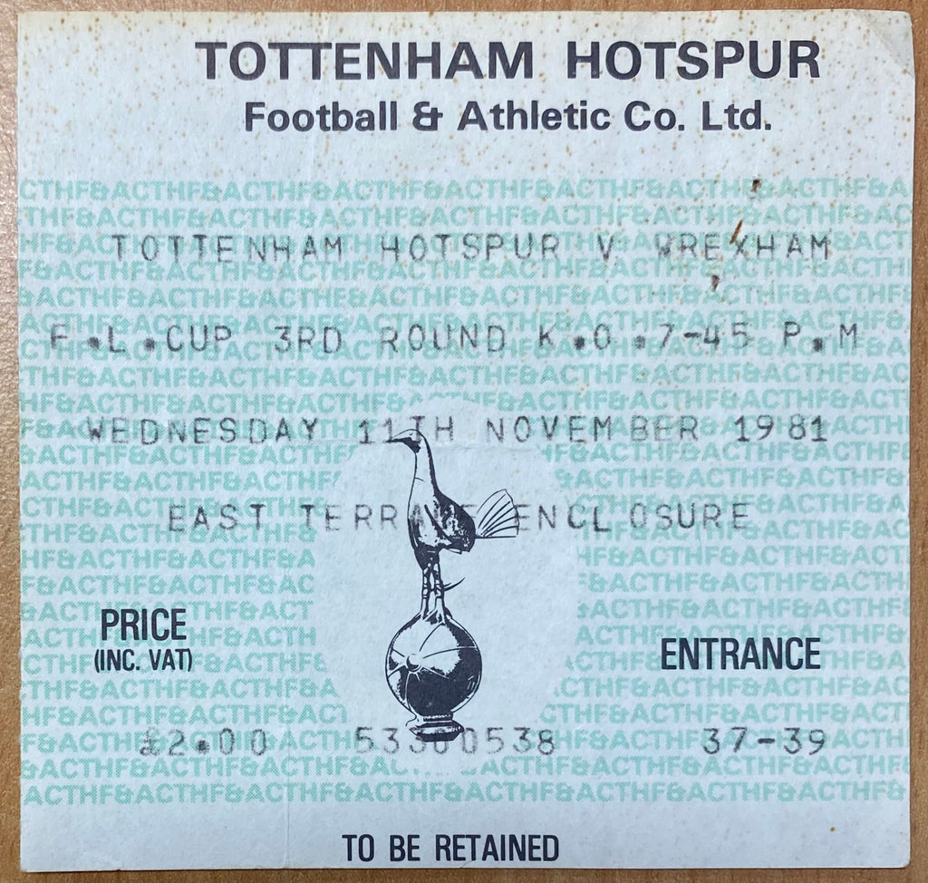 1981/82 ORIGINAL LEAGUE CUP 3RD ROUND TICKET TOTTENHAM HOTSPUR V WREXHAM