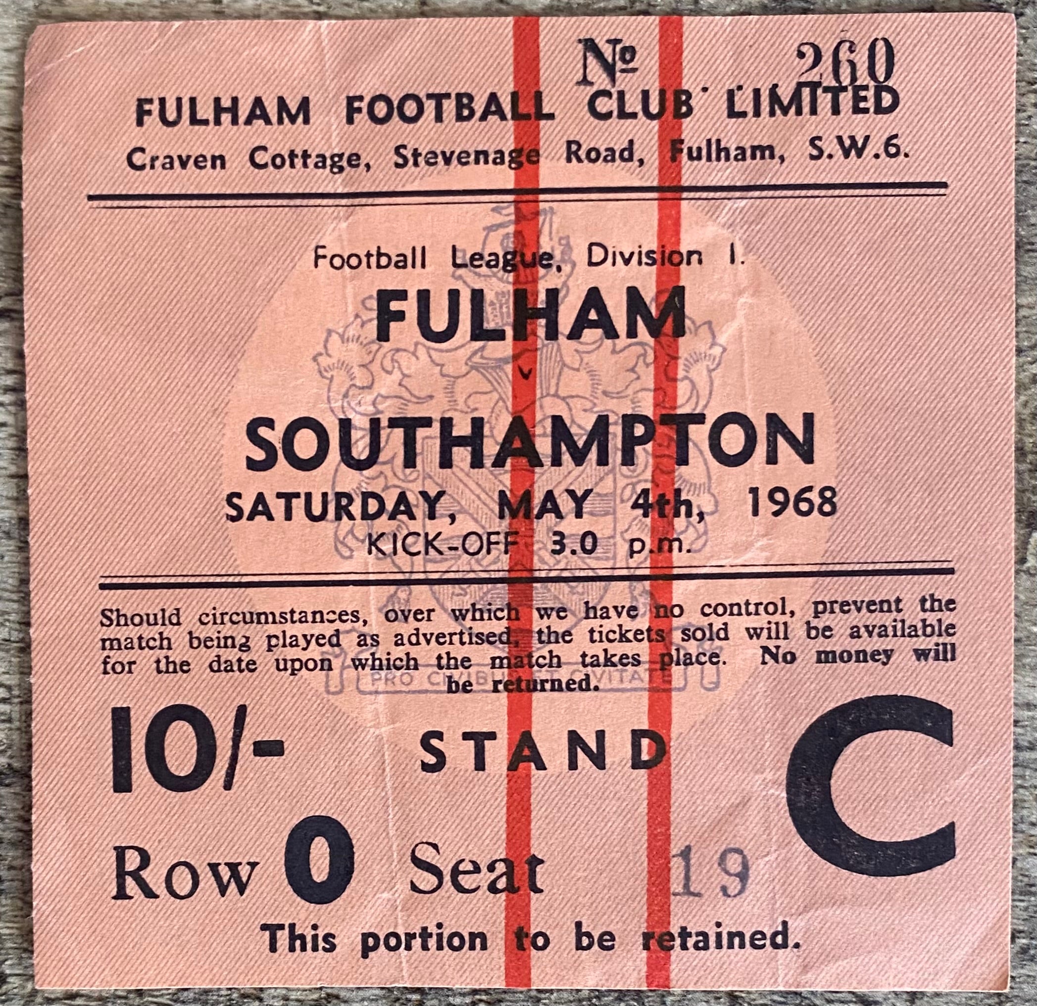 1967/68 ORIGINAL DIVISION 1 TICKET FULHAM V SOUTHAMPTON