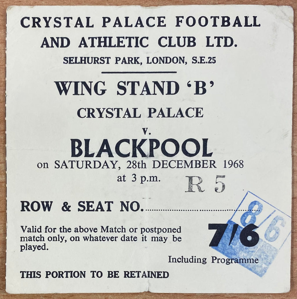 1968/69 ORIGINAL DIVISION 2 TICKET CRYSTAL PALACE V BLACKPOOL