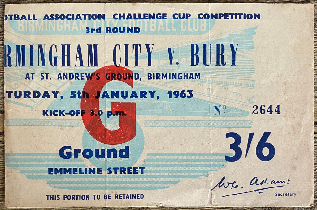 1962/63 ORIGINAL FA CUP 3RD ROUND TICKET BIRMINGHAM CITY V BURY