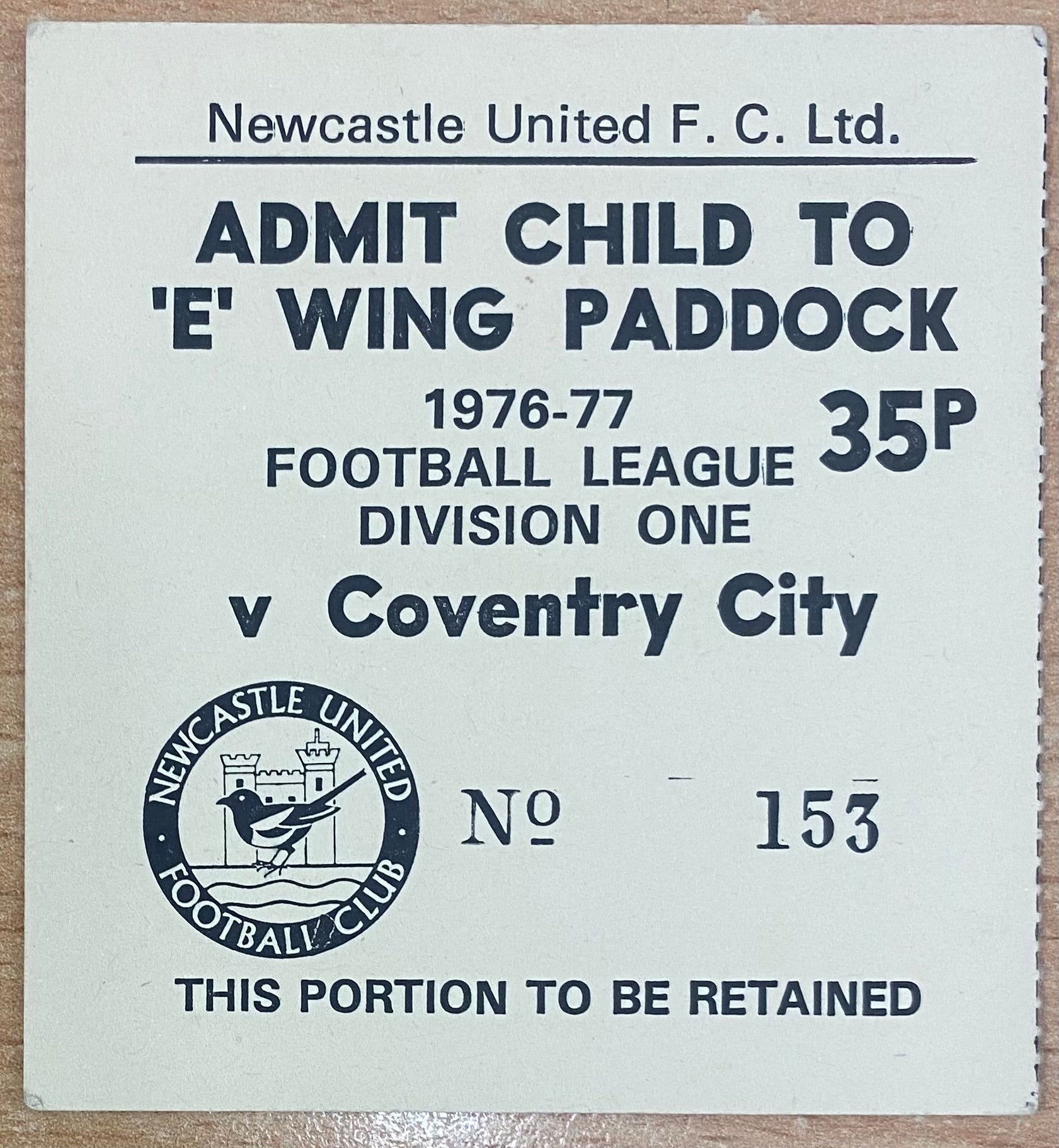 1976/77 ORIGINAL DIVISION 1 TICKET NEWCASTLE UNITED V COVENTRY CITY