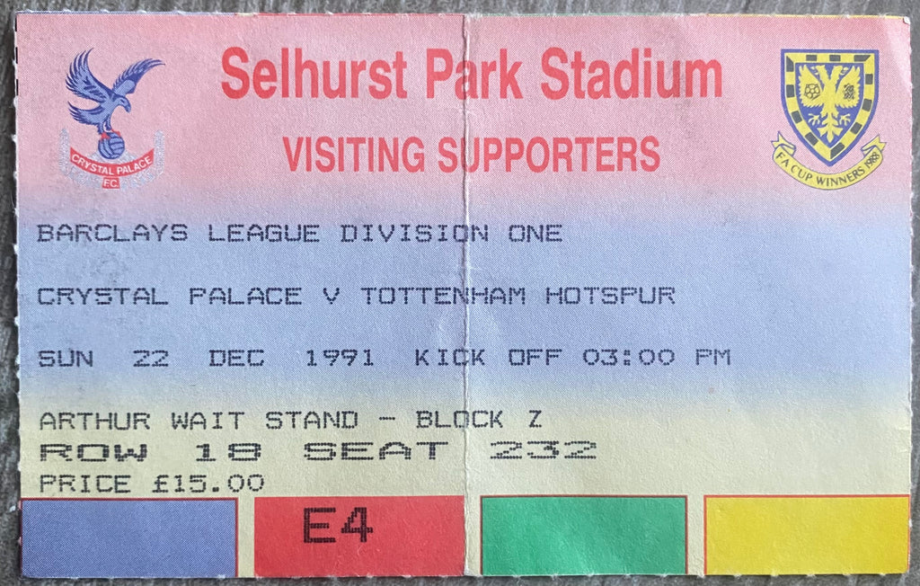 1991/92 ORIGINAL DIVISION ONE TICKET CRYSTAL PALACE V TOTTENHAM HOTSPUR