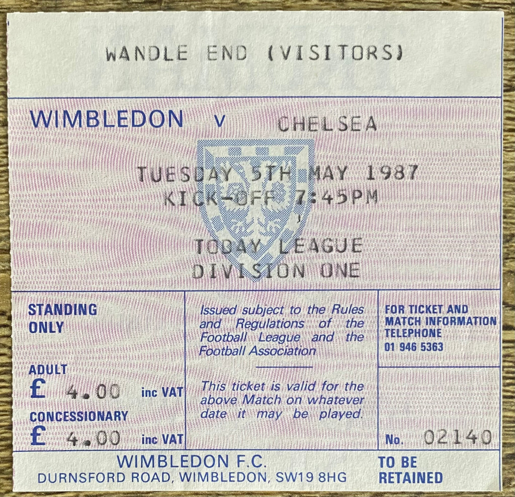 1986/87 ORIGINAL DIVISION ONE TICKET WIMBLEDON V  CHELSEA