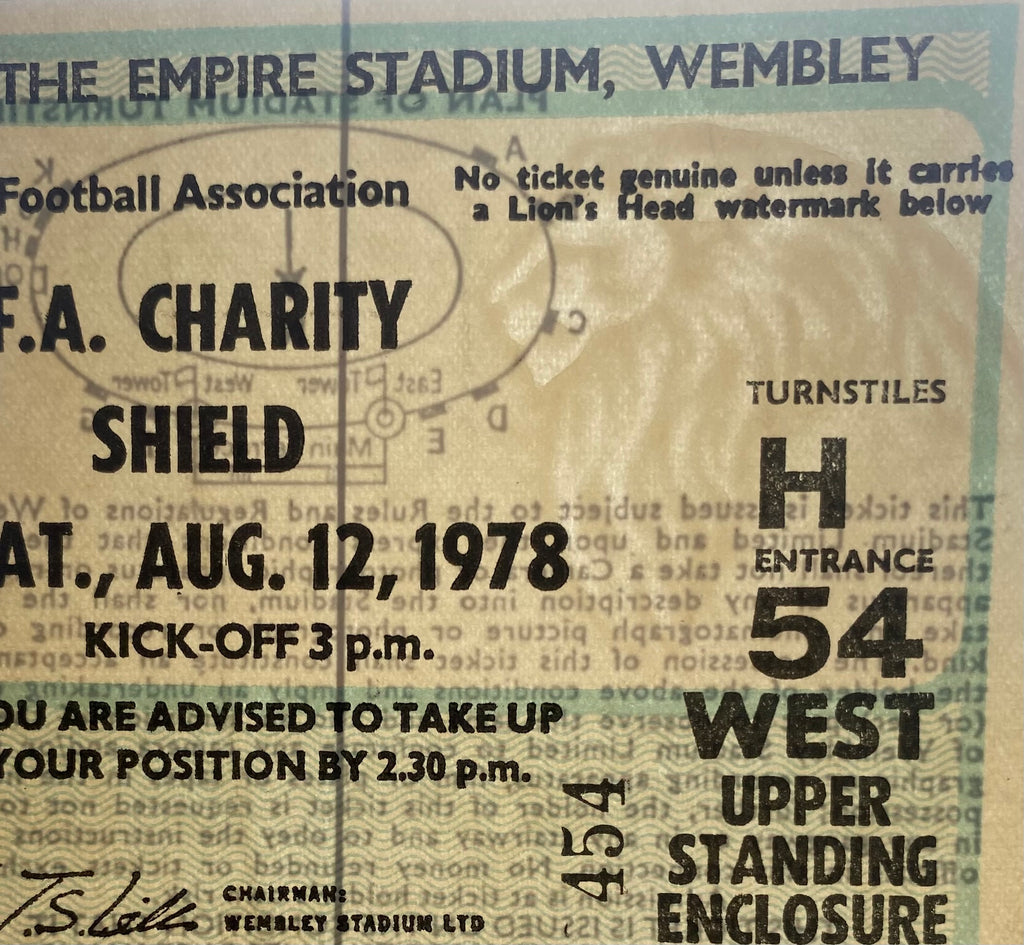 1978 ORIGINAL CHARITY SHIELD TICKET IPSWICH TOWN V NOTTINGHAM FOREST