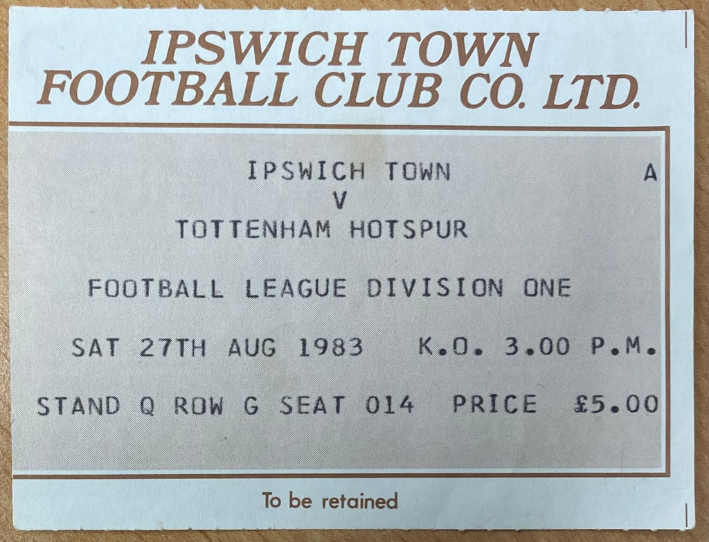 1983/84 ORIGINAL DIVISION ONE TICKET IPSWICH TOWN V TOTTENHAM HOTSPUR