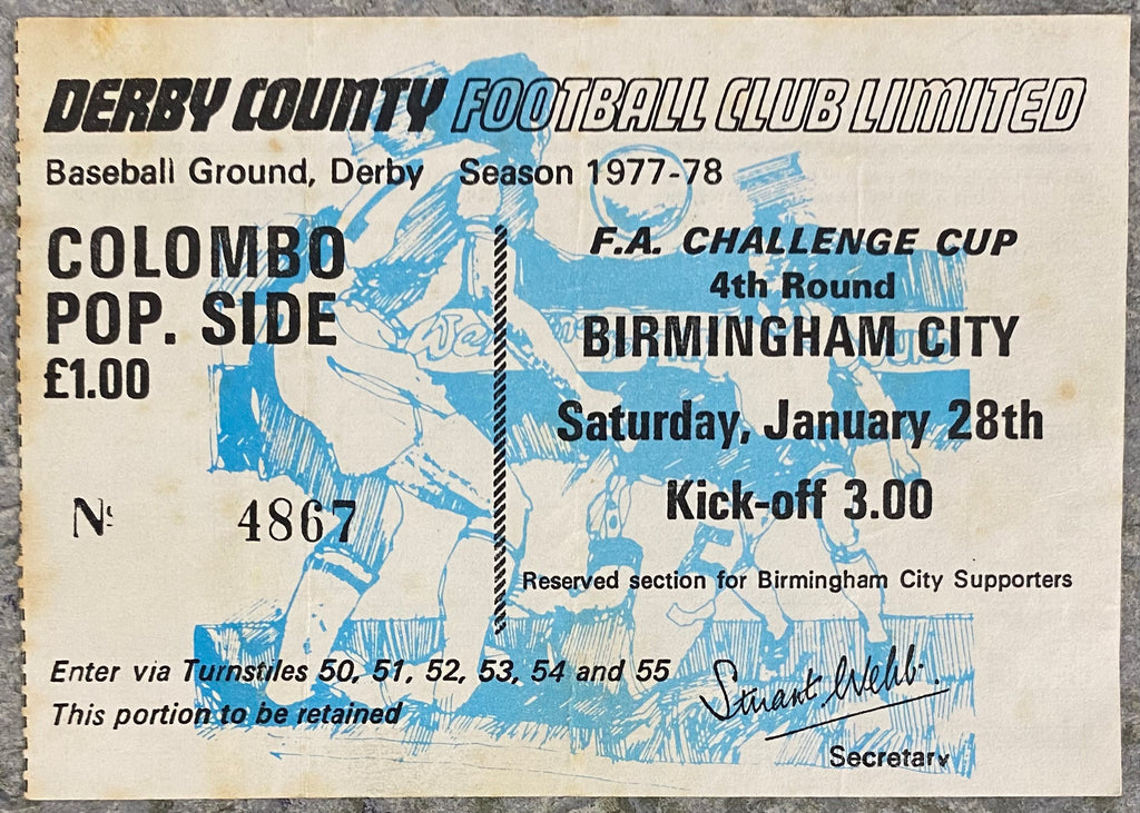 1977/78 ORIGINAL FA CUP 4TH ROUND TICKET DERBY COUNTY V BIRMINGHAM CITY