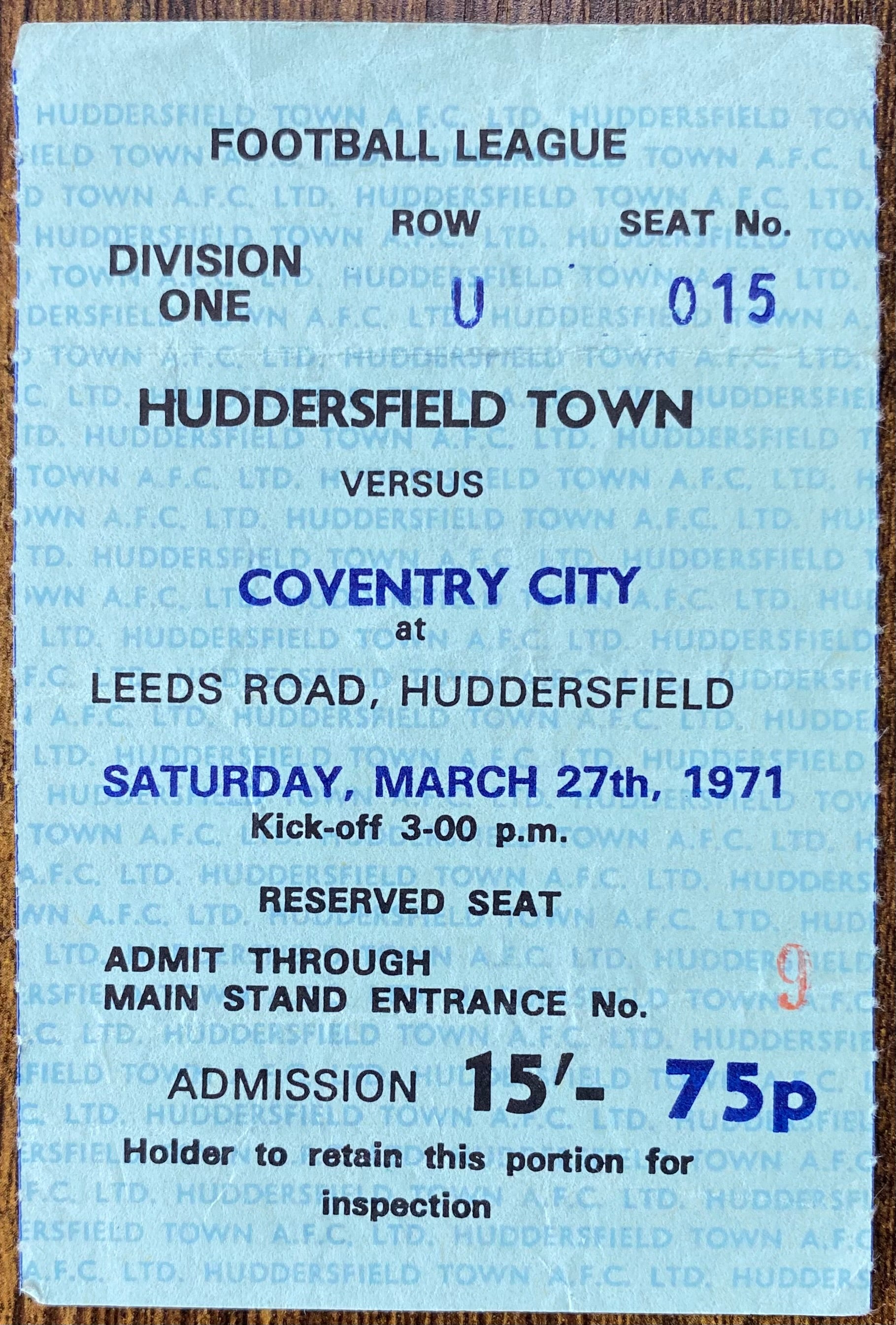 1970/71 ORIGINAL DIVISION 1 TICKET HUDDERSFIELD TOWN V COVENTRY CITY