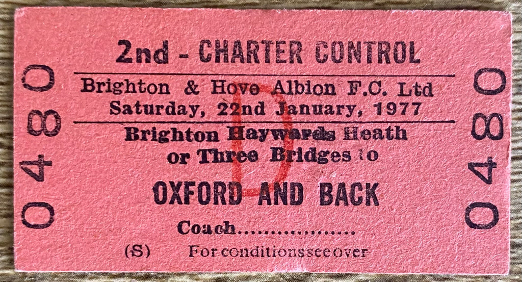 1977 ORIGINAL FOOTBALL SPECIAL BRITISH RAIL TRAIN TICKET BRIGHTON AND HOVE ALBION TRAVELLING TO OXFORD