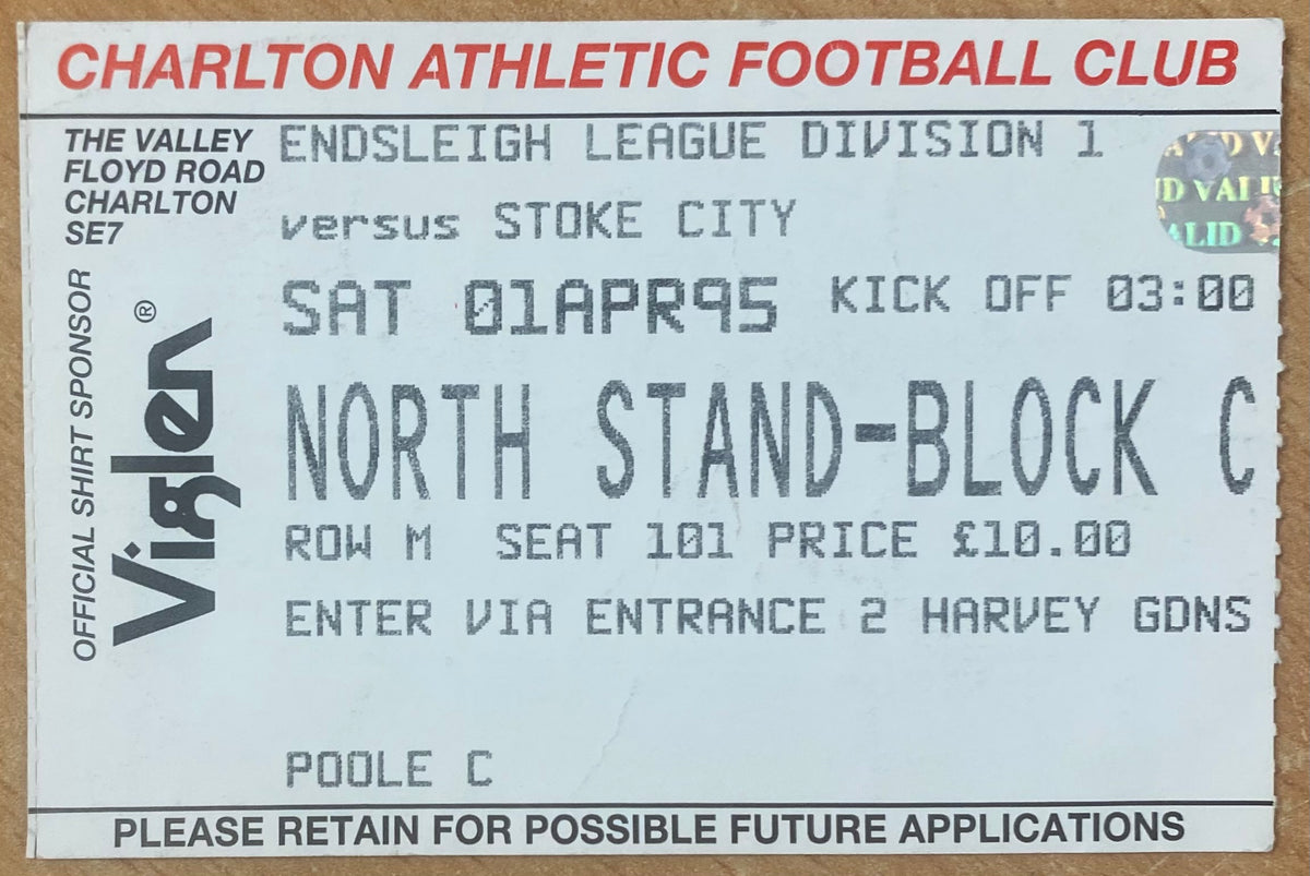 1994/95 ORIGINAL DIVISION 1 TICKET CHARLTON ATHLETIC V STOKE CITY