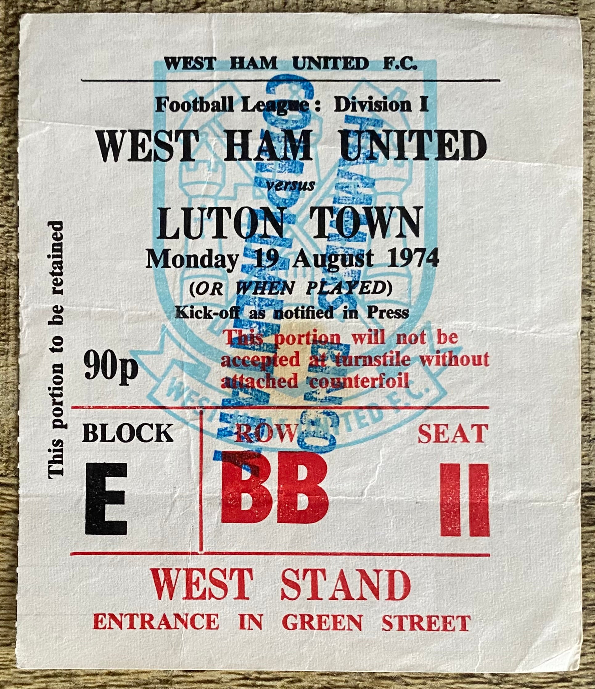 1974/75 ORIGINAL DIVISION ONE TICKET WEST HAM UNITED V LUTON TOWN