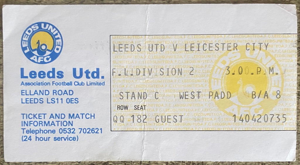 1982/83 ORIGINAL DIVISION TWO TICKET LEEDS UNITED V LEICESTER CITY