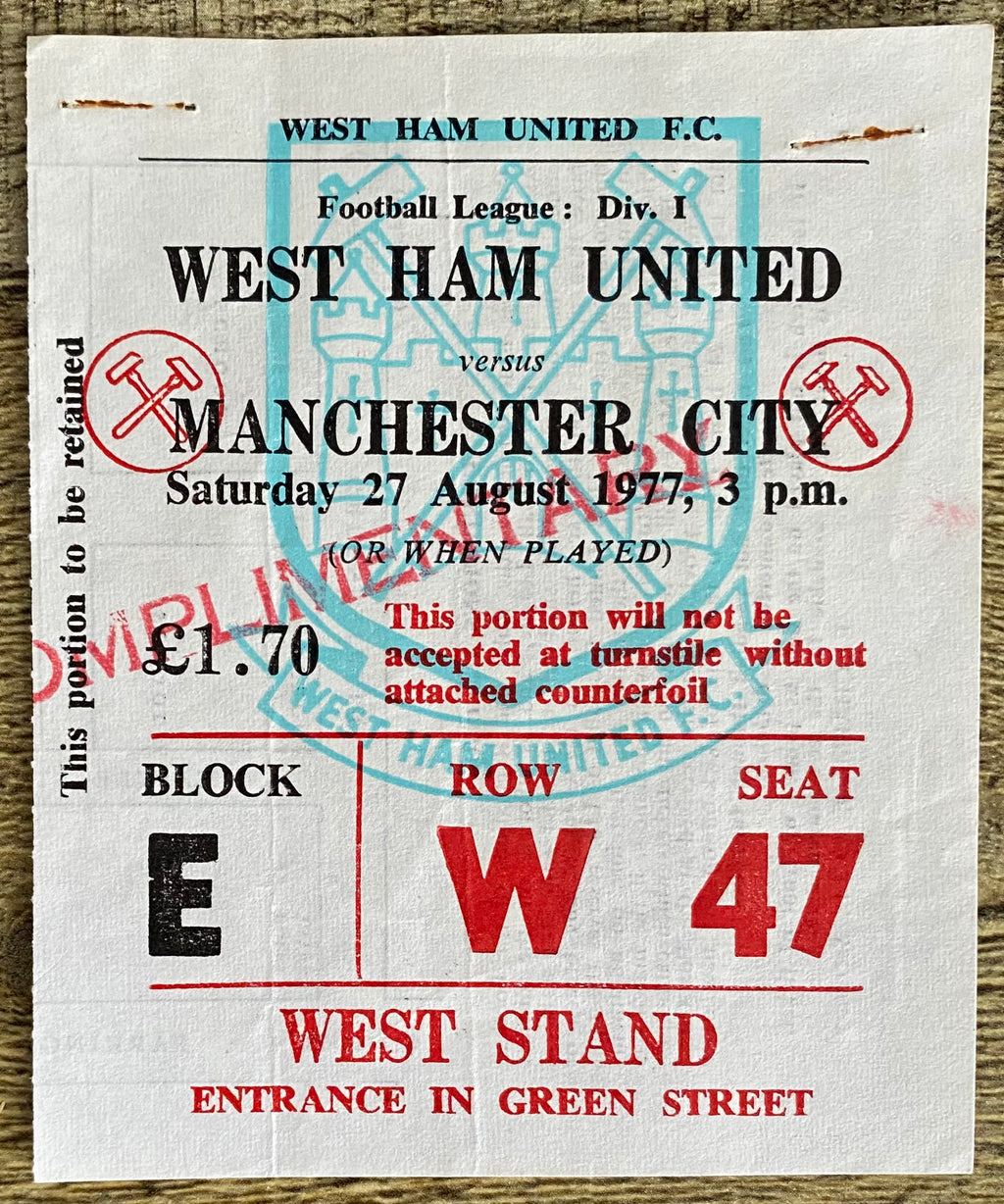 1977/78 ORIGINAL DIVISION ONE TICKET WEST HAM UNITED V MANCHESTER CITY