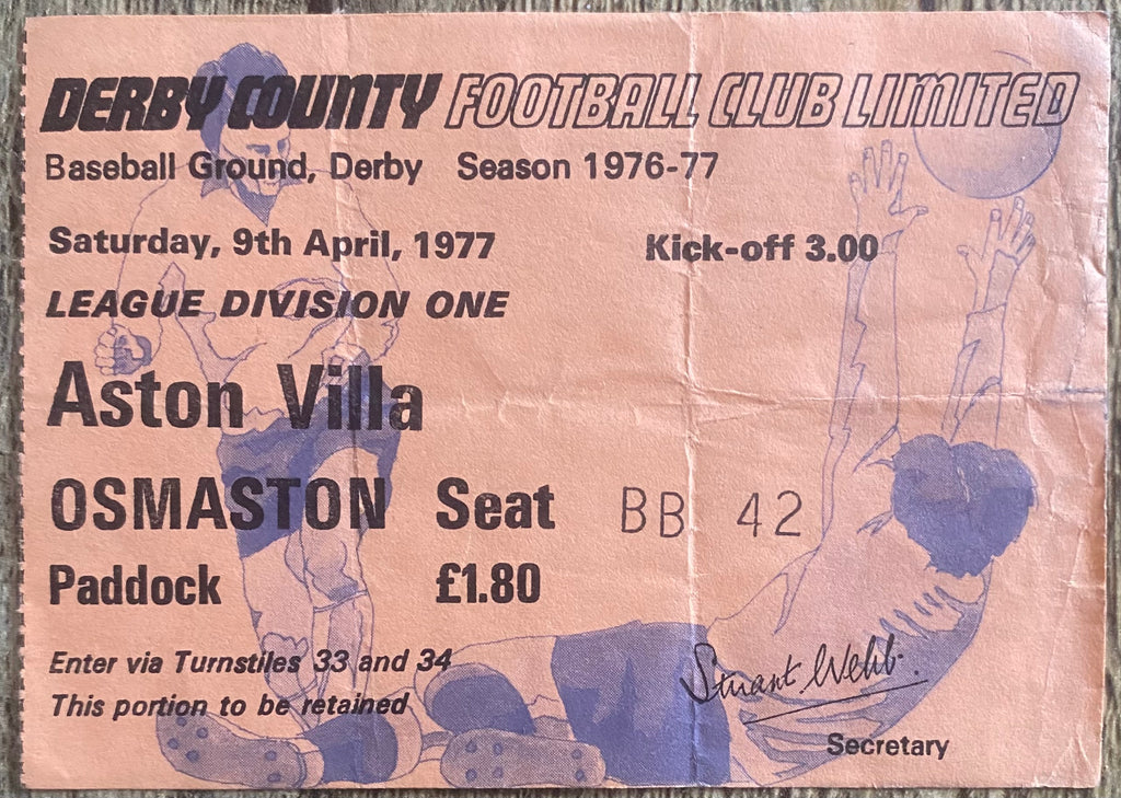 1976/77 ORIGINAL DIVISION ONE TICKET DERBY COUNTY V ASTON VILLA