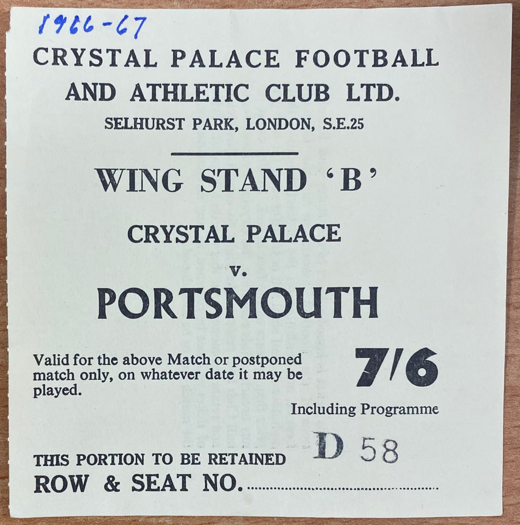1966/67 ORIGINAL DIVISION 2 TICKET CRYSTAL PALACE V PORTSMOUTH