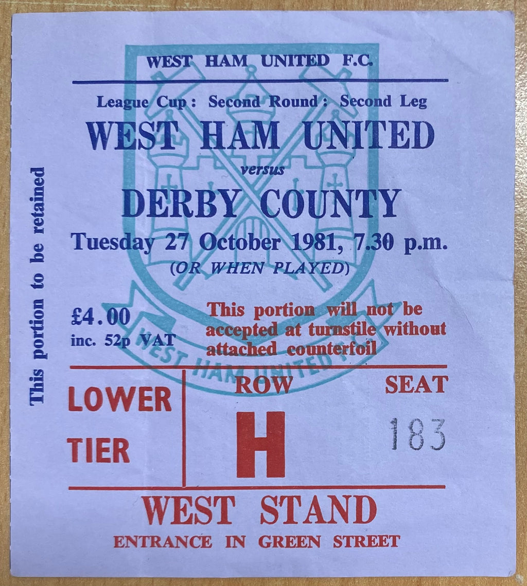 1981/82 ORIGINAL LEAGUE CUP 2ND ROUND 2ND LEG TICKET WEST HAM UNITED V DERBY COUNTY