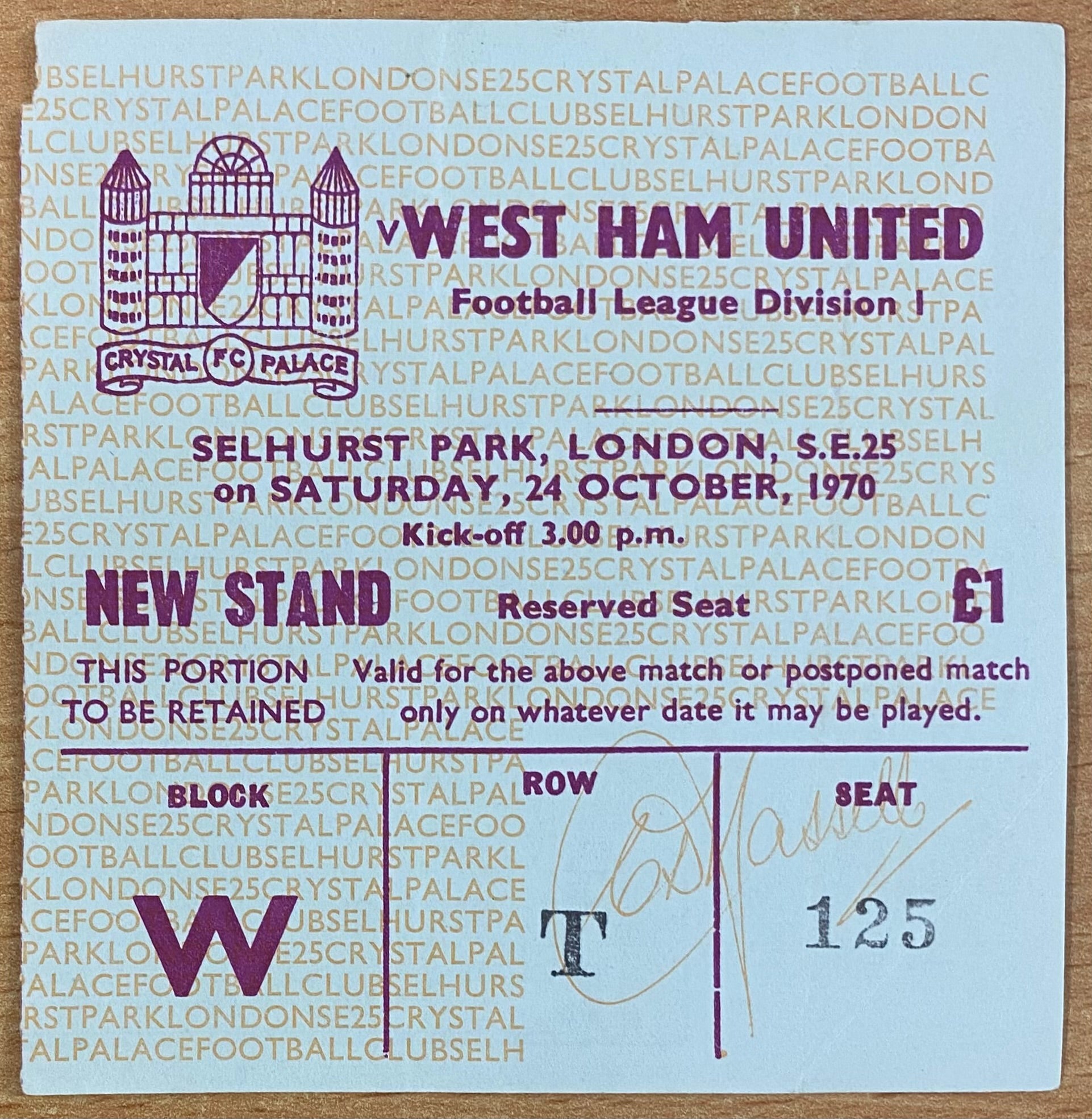 1970/71 ORIGINAL DIVISION 1 TICKET CRYSTAL PALACE V WEST HAM UNITED