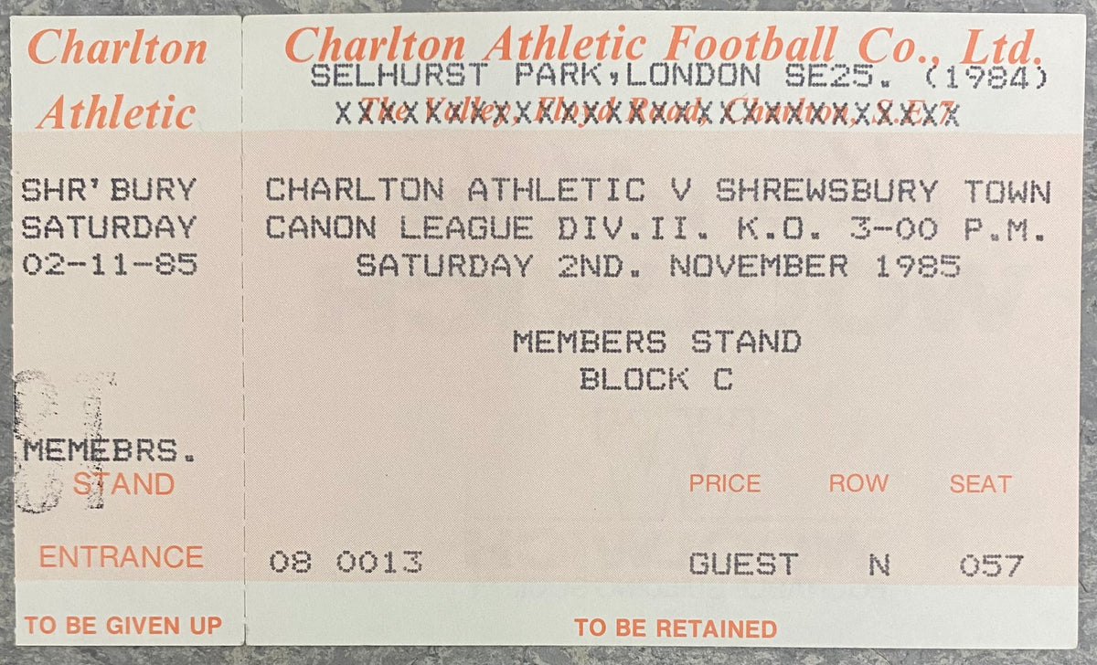 1985/86 ORIGINAL DIVISION TWO UNUSED TICKET CHARLTON ATHLETIC V SHREWSBURY TOWN