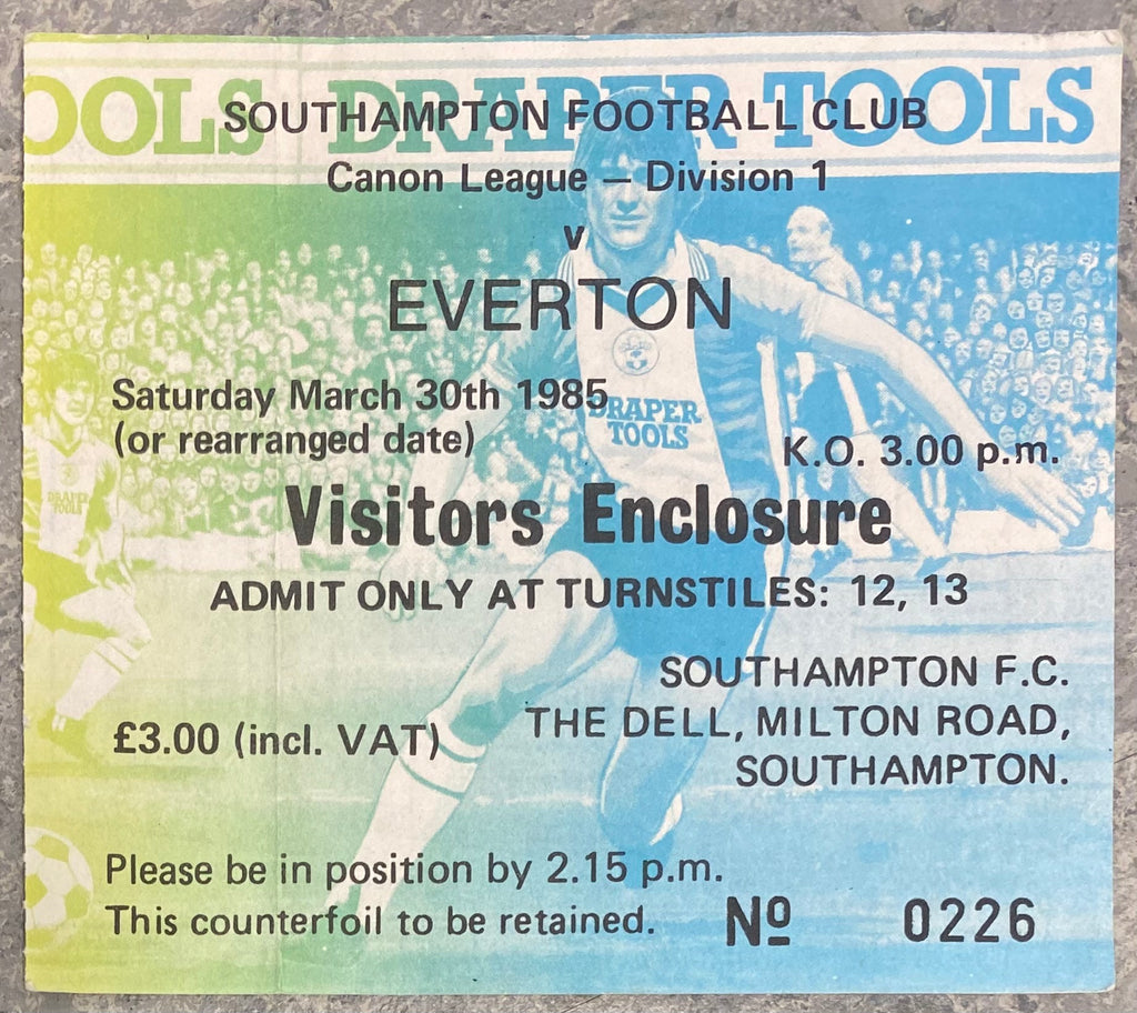1984/85 ORIGINAL DIVISION ONE TICKET SOUTHAMPTON V EVERTON